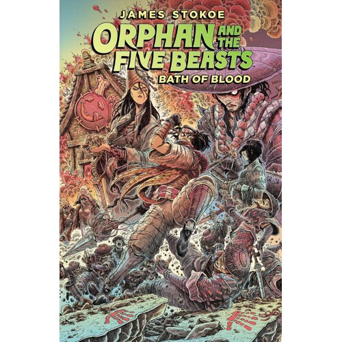 ORPHAN AND THE FIVE BEASTS VOL 02 BATH OF BLOOD - James Stokoe