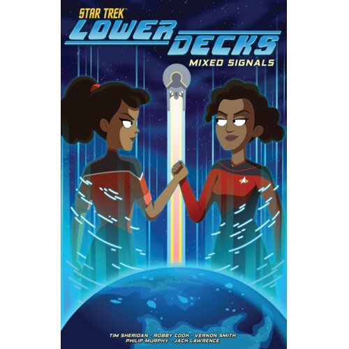STAR TREK: LOWER DECKS TP VOL 02 MIXED SIGNALS - Tim Sheridan