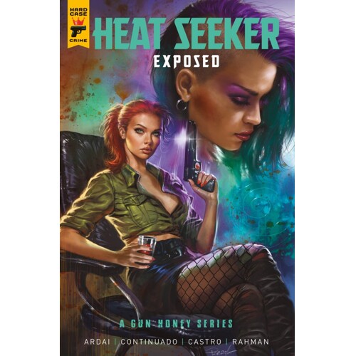 HEAT SEEKER EXPOSED A GUN HONEY SERIES TP VOL 01 REGULAR EDITION LUCIO PARRILLO (MR) - Charles Ardai