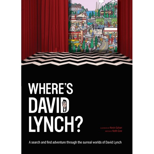 WHERE'S DAVID LYNCH? HC - Keith Gow