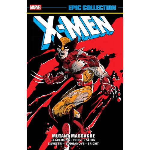 X-MEN EPIC COLLECTION TP MUTANT MASSACRE - Chris Claremont