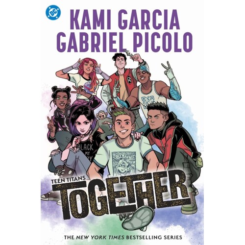 TEEN TITANS TOGETHER TP (RES) - Kami Garcia