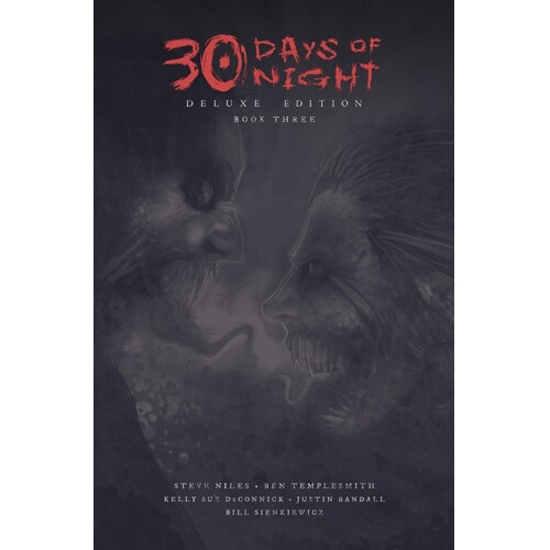 30 DAYS OF NIGHT DELUXE EDITION HC BOOK THREE - Steve Niles