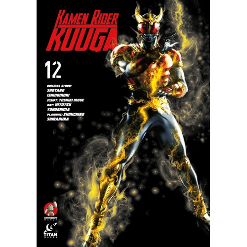 KAMEN RIDER KUUGA TP VOL 12 - Shotaro Ishinomori, Toshiki Inoue