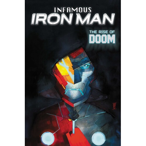 INFAMOUS IRON MAN TP THE RISE OF DOOM - Brian Michael Bendis