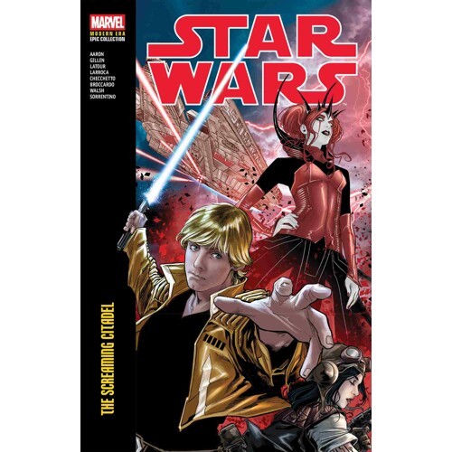 STAR WARS MODERN ERA EPIC COLLECTION TP THE SCREAMING CITADEL - Jason Aaron