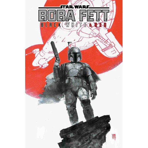 STAR WARS: BOBA FETT BLACK, WHITE & RED TREASURY EDITION TP - Benjamin Percy