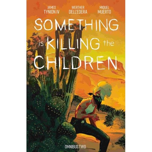 SOMETHING IS KILLING THE CHILDREN OMNIBUS TP VOL 02 - James Tynion IV