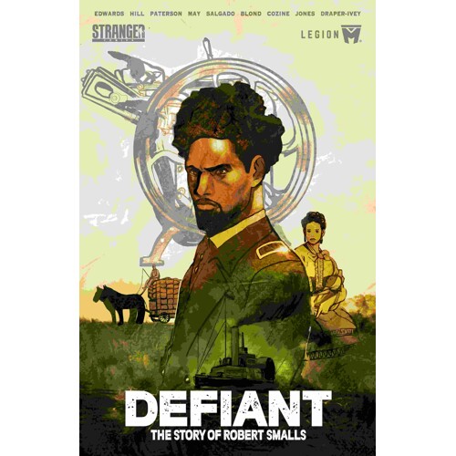 DEFIANT THE STORY OF ROBERT SMALLS HC VOL 1 NEW EDITION DUST JACKET - Éric Faure