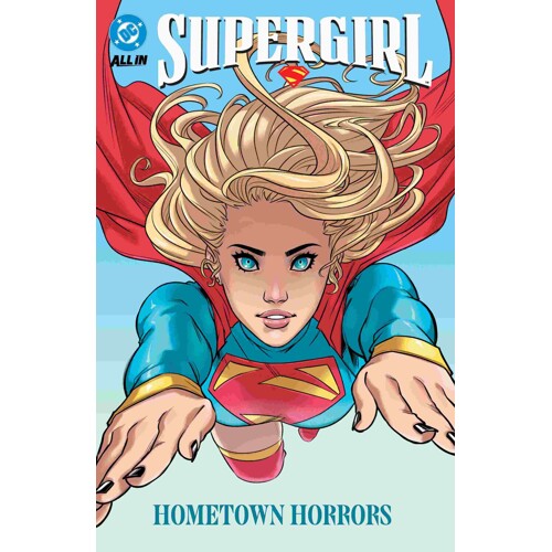 SUPERGIRL (2025) TP VOL 02 HOMETOWN HORRORS - Sophie Campbell, Gail Simone, Mark Waid