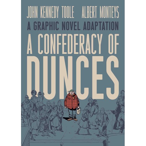 A CONFEDERACY OF DUNCES - John Kennedy Toole