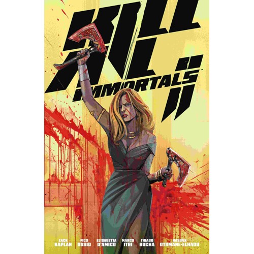 KILL ALL IMMORTALS II TP - Zack Kaplan