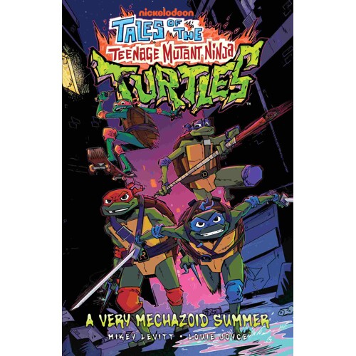 TALES OF THE TEENAGE MUTANT NINJA TURTLES TP A VERY MECHAZOID SUMMER - Mikey Levitt