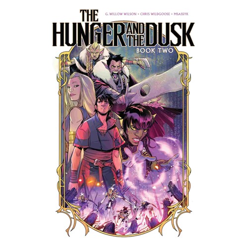 THE HUNGER AND THE DUSK TP VOL 02 - G. Willow Wilson