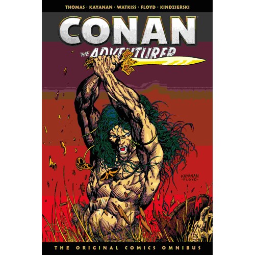 CONAN THE ADVENTURER THE ORIGINAL YEARS OMNIBUS HC VOL 01 REGULAR EDITION RAFAEL KAYANAN (MR) - Roy Thomas