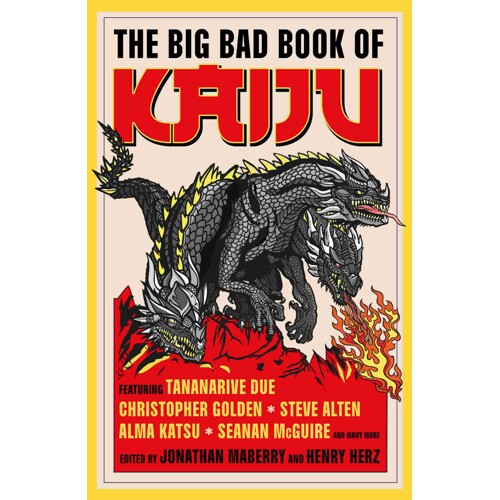 THE BIG BAD BOOK OF KAIJU HC - Tananarive Due