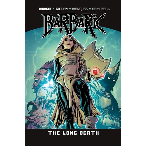 BARBARIC TP VOL 5 THE LONG DEATH  - Michael Moreci