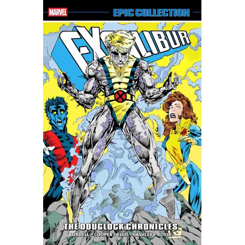 EXCALIBUR EPIC COLLECTION TP THE DOUGLOCK CHRONICLES - Richard Ashford