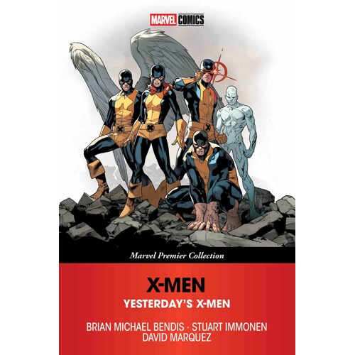 X-MEN: YESTERDAY'S X-MEN TP [MARVEL PREMIER COLLECTION] - Brian Michael Bendis