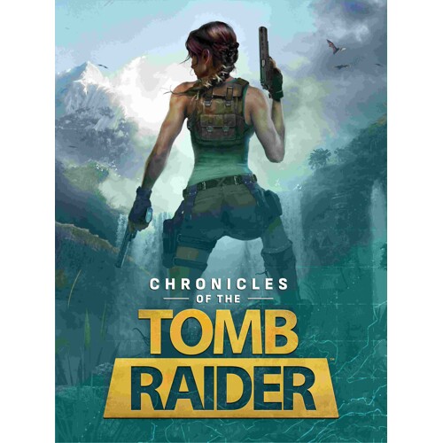 CHRONICLES OF THE TOMB RAIDER HC - Alex Forbes-Calvin
