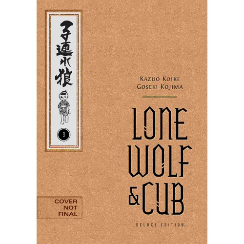 LONE WOLF AND CUB DELUXE EDITION HC VOL 03 - Kazuo Koike
