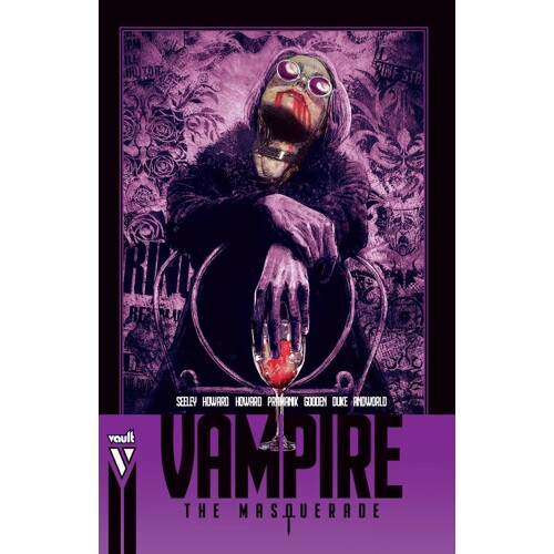 VAMPIRE THE MASQUERADE THE COMPLETE COMPACT EDITION TP - Blake Howard, Tini Howard, Tim Seeley
