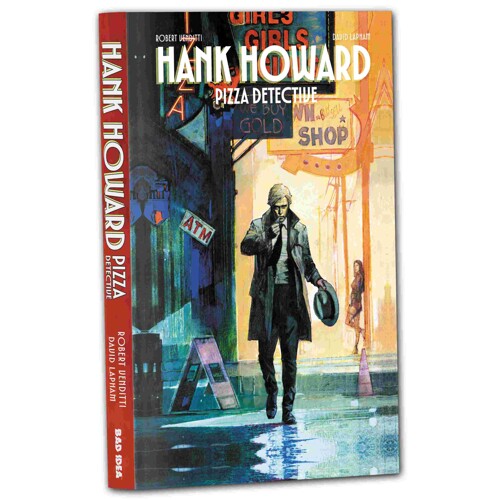 HANK HOWARD PIZZA DETECTIVE A SLICE OF LIFE TP  - Robert Venditti