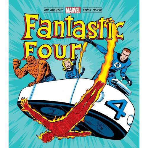 FANTASTIC FOUR MY MIGHTY MARVEL FIRST BOOK HC - Marvel Entertainment