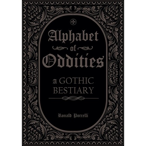 ALPHABET OF ODDITIES HC - Ronald Porcelli
