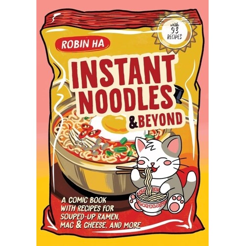INSTANT NOODLES AND BEYOND TP - Robin Ha
