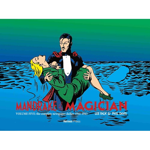 MANDRAKE THE MAGICIAN HC VOL 05 THE COMPLETE NEWSPAPER DAILIES (1941-1943) - Lee Falk