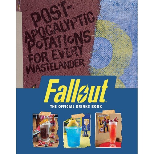 FALLOUT HC THE OFFICIAL DRINKS BOOK - Cassandra Reeder, Erin Kwong