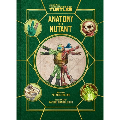TEENAGE MUTANT NINJA TURTLES HC ANATOMY OF A MUTANT - Patrick Ehlers