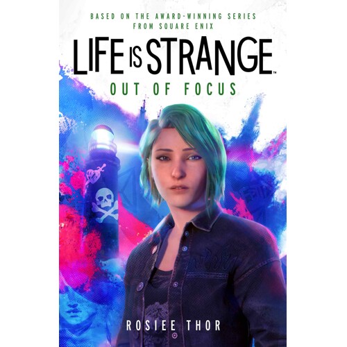 LIFE IS STRANGE: OUT OF FOCUS PB - Rosiee Thor