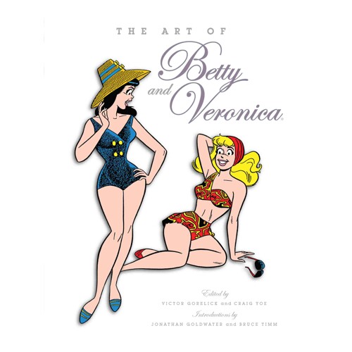 THE ART OF BETTY & VERONICA HC - Victor Gorelick