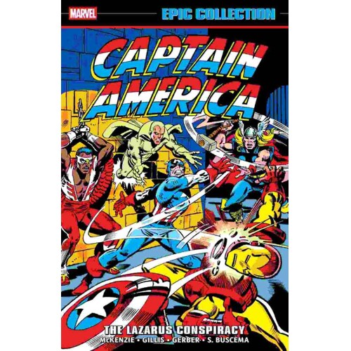 CAPTAIN AMERICA EPIC COLLECTION TP: THE LAZARUS CONSPIRACY - Roger Mckenzie