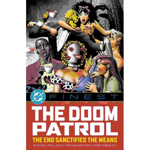 DC FINEST DOOM PATROL THE END SANCTIFIES THE MEANS TP (MR) - Rachel Pollack