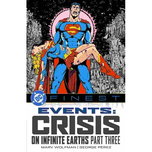 DC FINEST EVENTS CRISIS ON INFINITE EARTHS TP PART 03 - Various