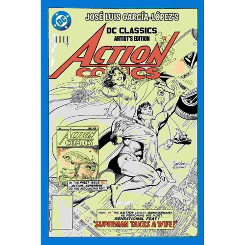 JOSE LUIS GARCIA-LOPEZS DC CLASSICS ARTISTS EDITION HC - Various
