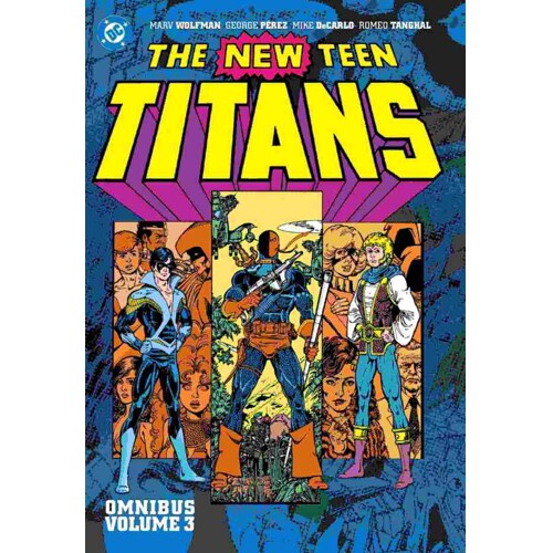 NEW TEEN TITANS OMNIBUS HC VOL 03 (2026 EDITION) - Marv Wolfman