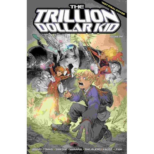 TRILLION DOLLAR KID TP - Geoff Johns, Peter J. Tomasi, Francis Manapul