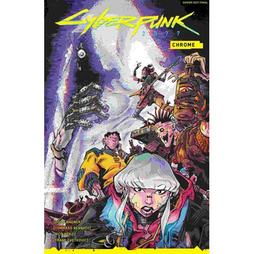 CYBERPUNK 2077: CHROME TP - Doug Wagner
