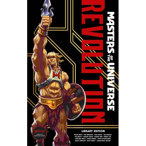 MASTERS OF THE UNIVERSE: REVOLUTION LIBRARY EDITION HC - Kevin Smith