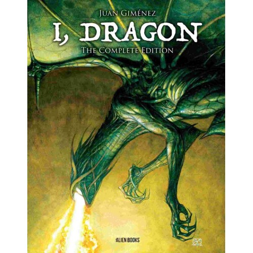 I, DRAGON COMPLETE EDITION HC - Juan Giménez