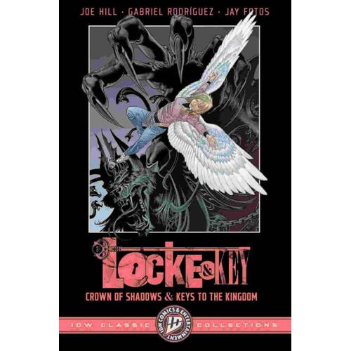 LOCKE & KEY: IDW CLASSIC COLLECTIONS TP VOL 02 CROWN OF SHADOWS AND KEYS TO THE KINGDOM - Joe Hill