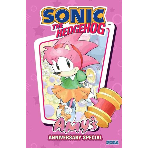 SONIC THE HEDGEHOG: AMY'S ANNIVERSARY SPECIAL HC - Ian Flynn