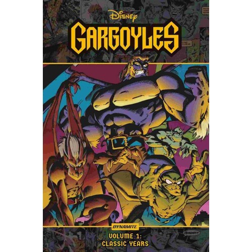 GARGOYLES THE CLASSIC YEARS HC - Martin Pasko, Mort Todd