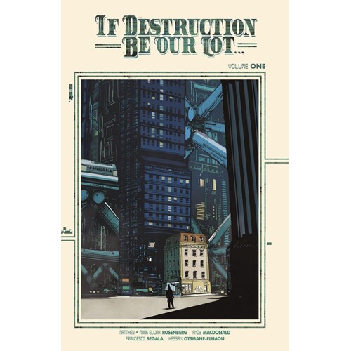 IF DESTRUCTION BE OUR LOT TP VOL 01 CVR A ANDY MACDONALD CVR - Matthew Rosenberg, Mark Elijah Rosenberg