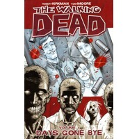 WALKING DEAD TP VOL 01 DAYS GONE BYE - Robert Kirkman