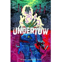 UNDERTOW TP VOL 01 BOATMANS CALL (MR) - Steve Orlando